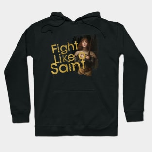 St Joan of Arc Am Not Afraid I Was Born Do This Saint Hoodie